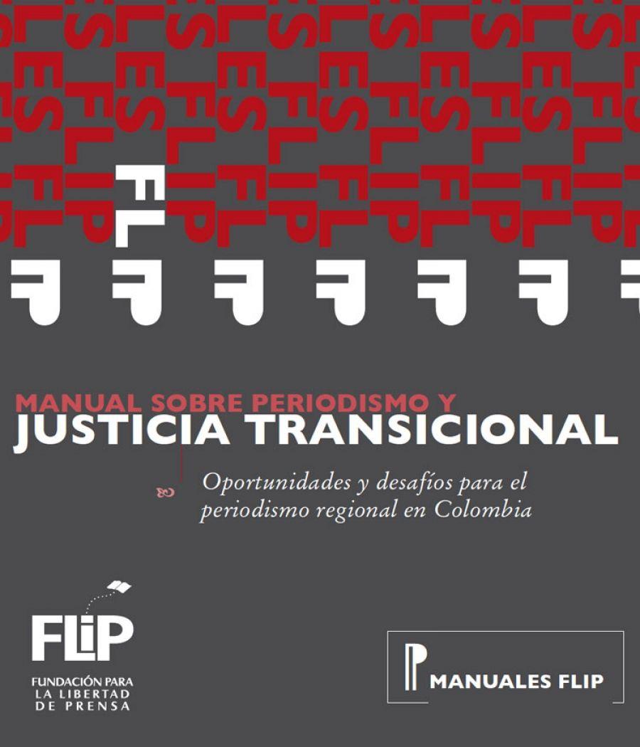 Manual sobre Periodismo y Justicia Transicional
