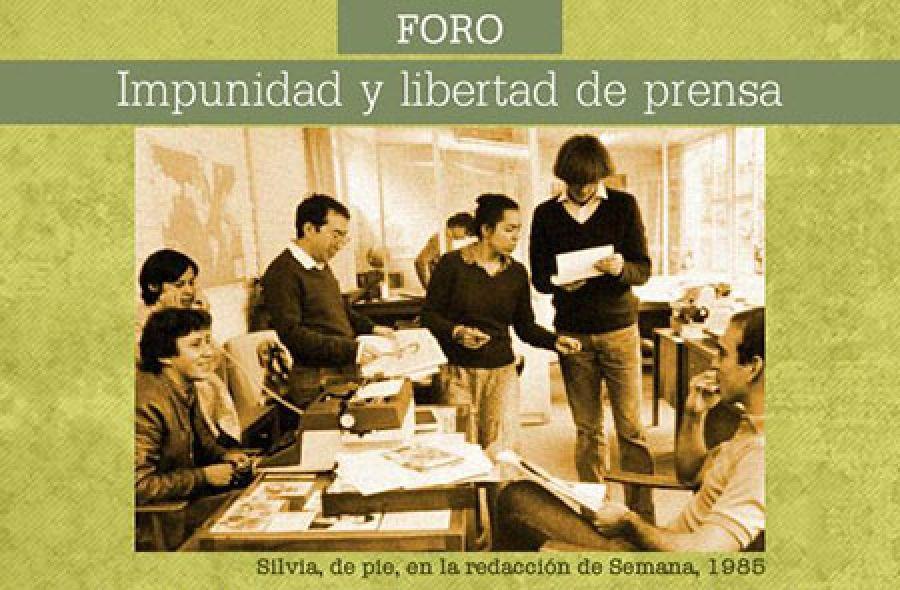 Foro: Impunidad y libertad de prensa