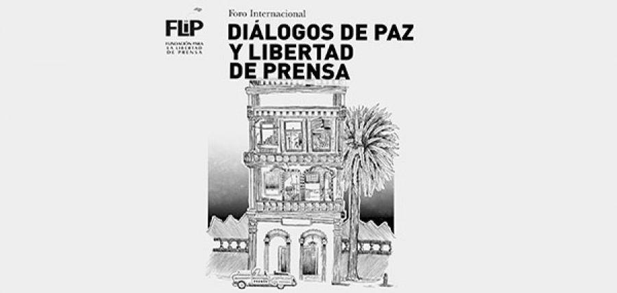 Foro internacional: Diálogos de paz y libertad de prensa