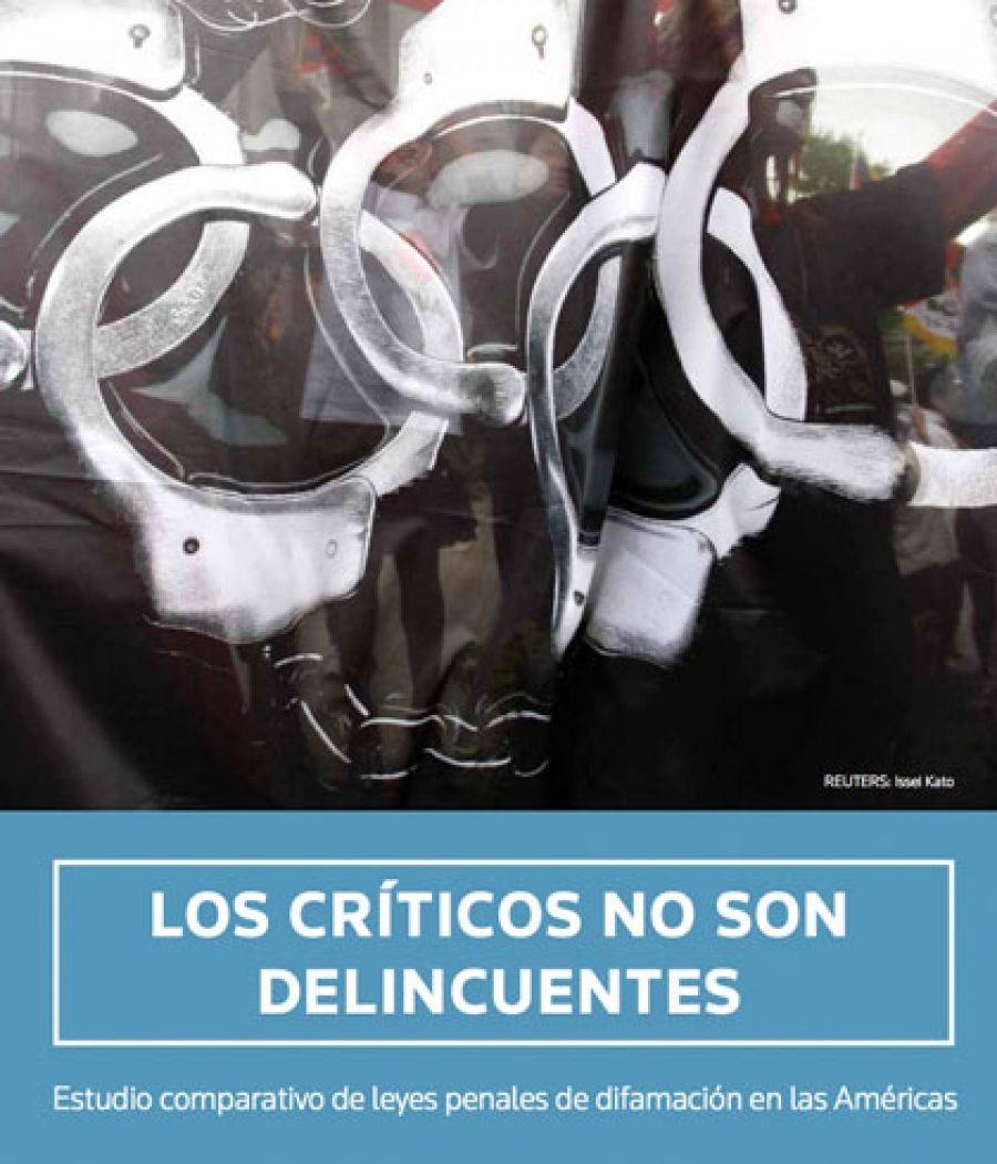 Informe “Los críticos no son delincuentes”