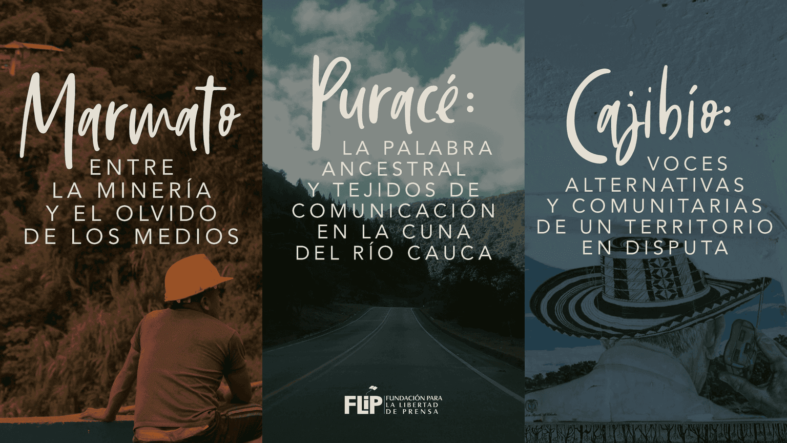 Una mirada a la libertad de expresión y a los medios de comunicación en Puracé, Cajibío y Marmato