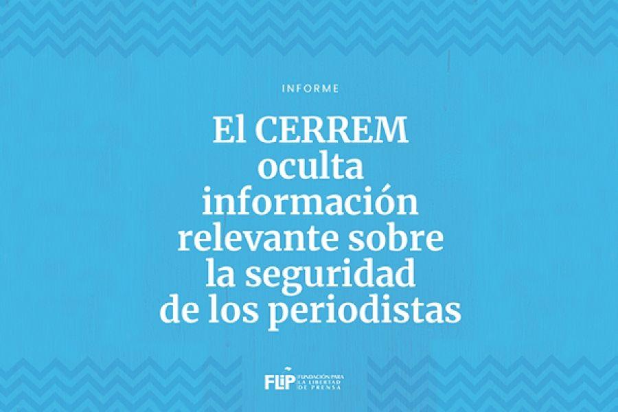 El CERREM oculta información relevante sobre la seguridad de los periodistas