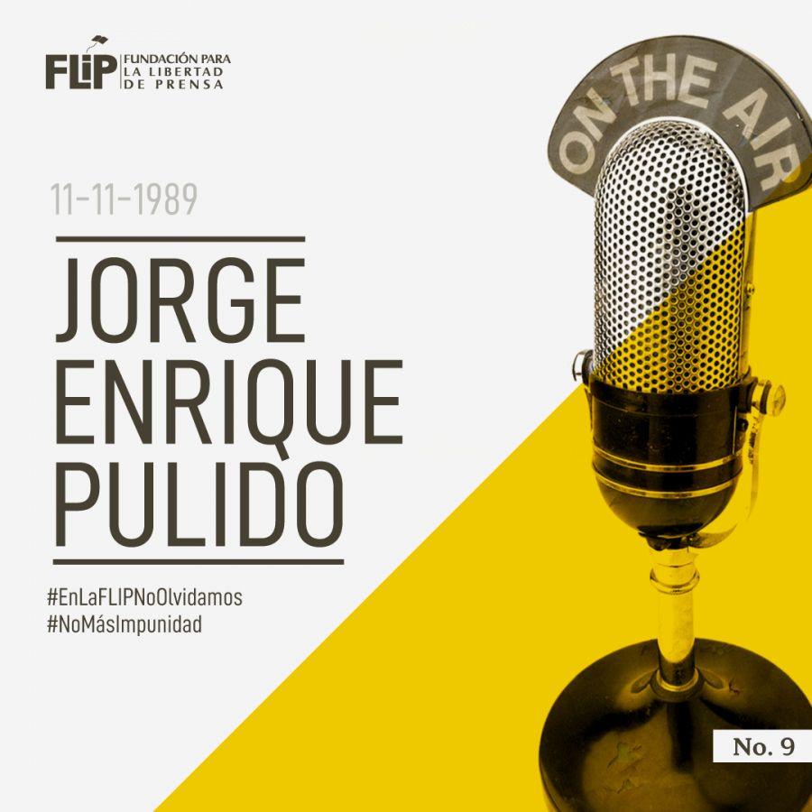 Jorge Pulido: la voz que incomodó al narcotráfico