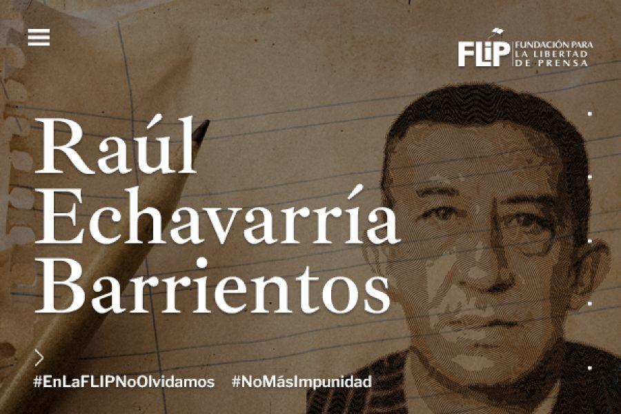 Raúl Echavarría Barrientos, el periodista que luchó contra el narcotráfico