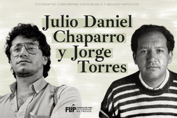 Treinta y dos años de impunidad en el asesinato de Julio Daniel Chaparro y Jorge Torres