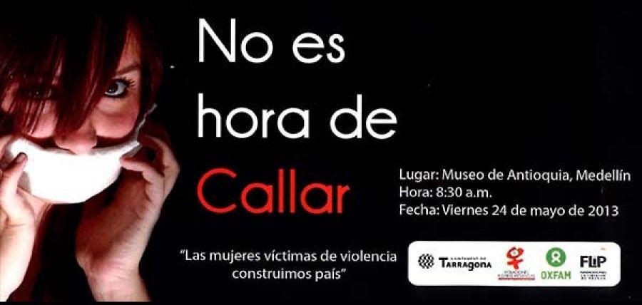 Invitación a la presentación de la investigación: No es hora de callar "Violencia contra las mujeres: El caso de los "Urabeños"".