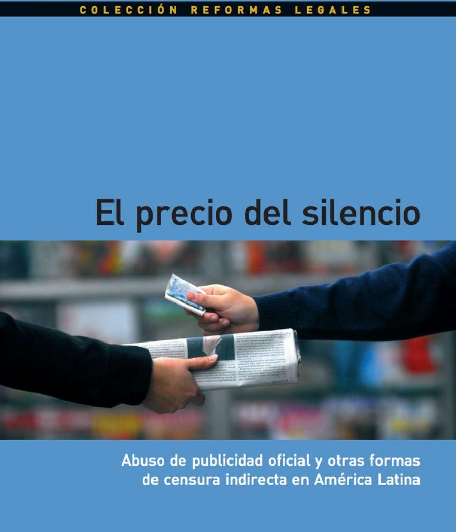 Presentación del Informe sobre abusos de publicidad oficial y otras formas de censura indirecta