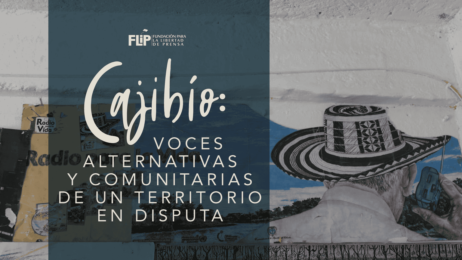 Cajibío: voces alternativas y comunitarias de un territorio en disputa