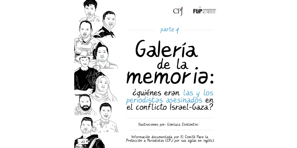 Galería de la memoria: ¿quiénes eran las y los periodistas asesinados en el conflicto Israel-Gaza?