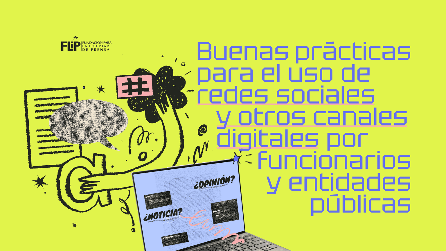 Buenas prácticas para el uso de redes sociales y otros canales digitales por funcionarios y entidades públicas