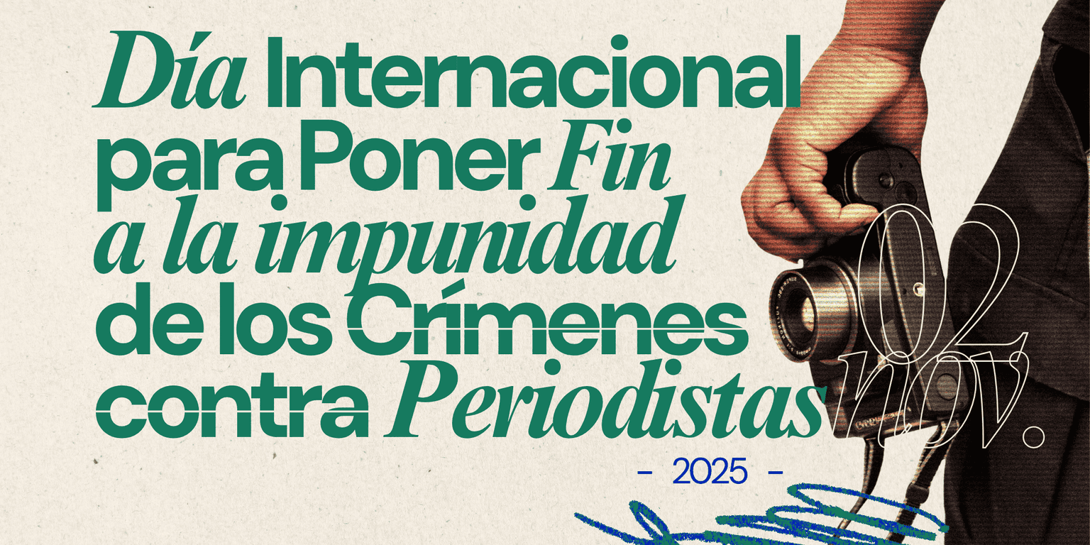 Por los periodistas que faltan, contra los silencios de la impunidad